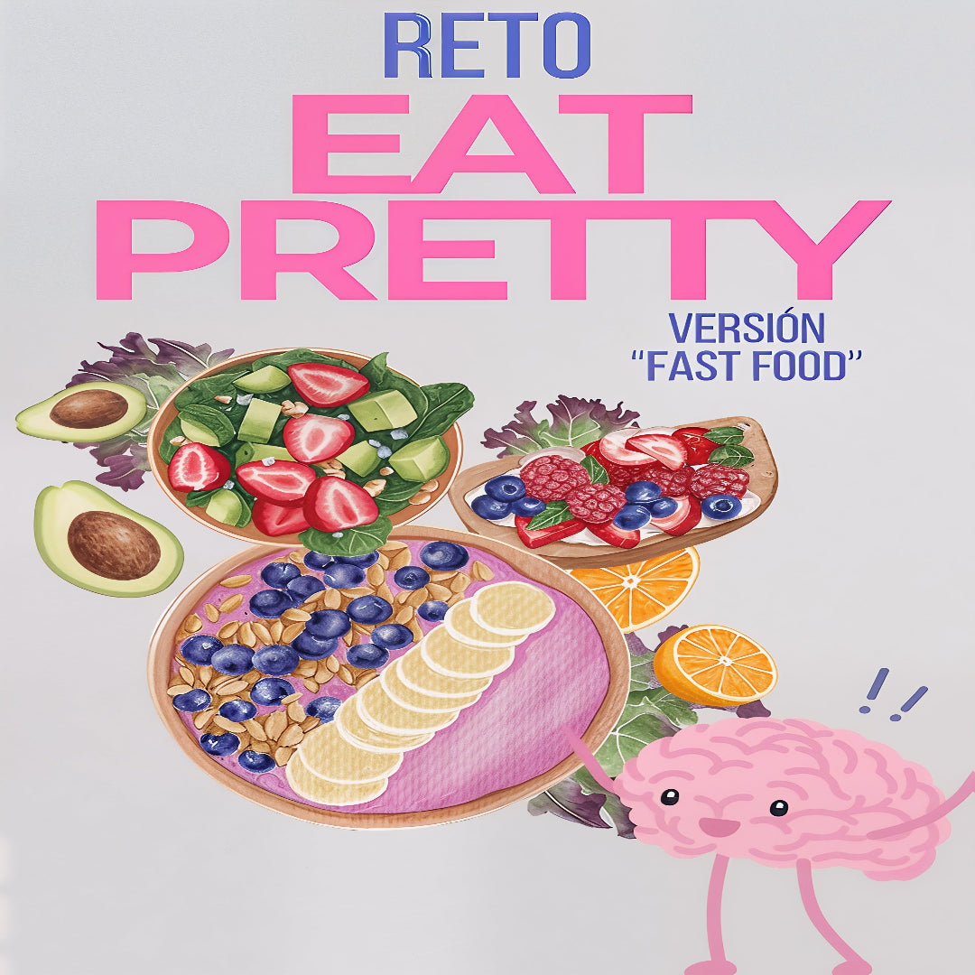 Reto EAT PRETTY Versión "Fast Food"